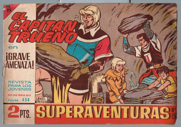 Capitan Trueno, El . Nº 454 Grave Amenaza. Original. 1965