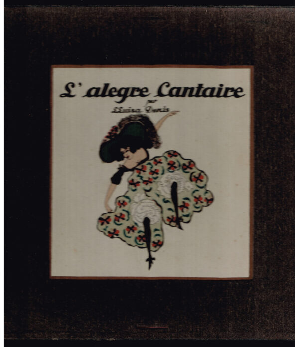 L'Alegre Cantaire  12 cançons catalanes amb transcripció per piano y lletra 1910