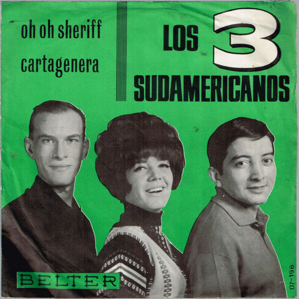 Los 3 Sudamericanos. Cartagenera 07-196 Belter 1965  Disco