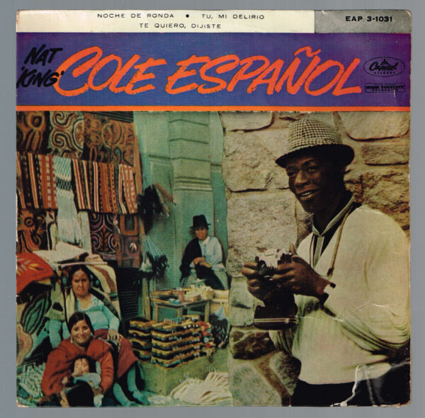 Nat King Cole. Canta en español Noche de Ronda EAP 3-1031 Capitol 1958 Disco