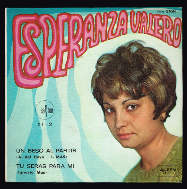 Esperanza Valero.  Un beso al partir.  ST-2  SaYton 1968  disco