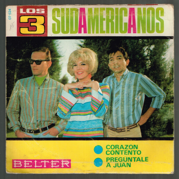 Los 3 Sudamericanos. Corazón Contento  07-524  Belter 1969  disco - Imatge 2