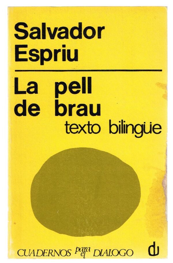 Pell de Brau, La.  Text Bilingüe 1975